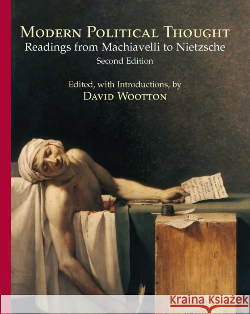 Modern Political Thought: Readings from Machiavelli to Nietzsche  9780872208971 0