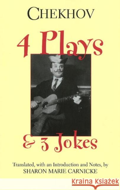 Four Plays and Three Jokes Chekhov A 9780872209985 GAZELLE DISTRIBUTION TRADE