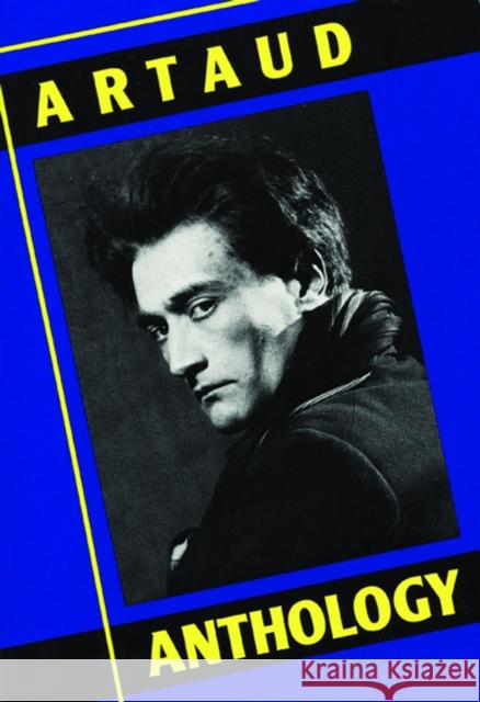 Artaud Anthology Antonin Artaud Jack Hirschman 9780872860001