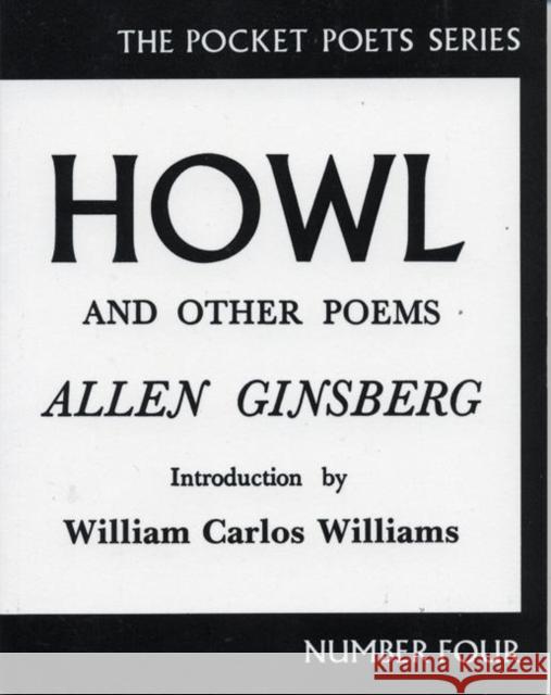 Howl and Other Poems Allen Ginsberg William Carlos Williams 9780872860179 City Lights Books