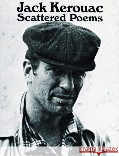Scattered Poems Jack Kerouac 9780872860643 City Lights Books