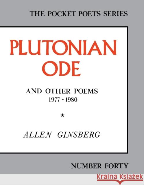 Plutonian Ode: And Other Poems 1977-1980 Allen Ginsberg 9780872861251