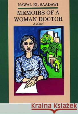 Memoirs of a Woman Doctor Nawal E Nawal Sa'dawi Nawal El Saadawi 9780872862234 City Lights Books