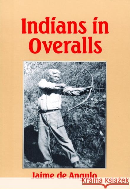 Indians in Overalls Jaime D 9780872863125 City Lights Books