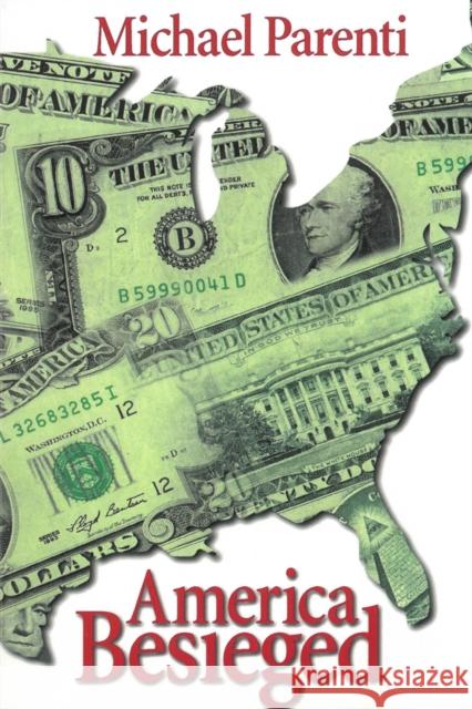 America Besieged Michael Parenti 9780872863385
