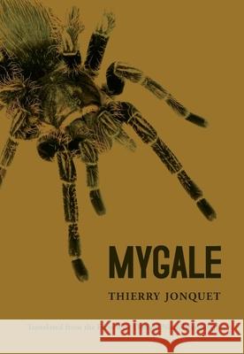 Mygale Thierry Jonquet Donald Nicholson-Smith 9780872864092