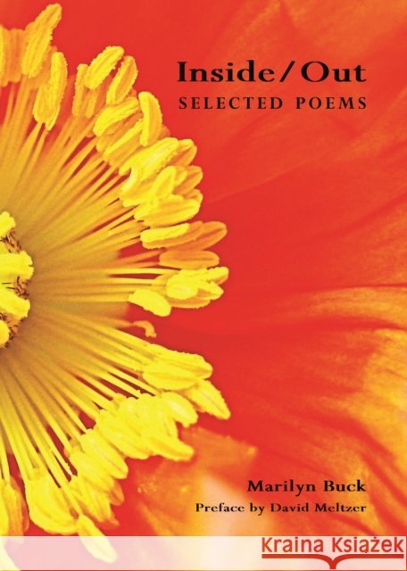 Inside/Out: Selected Poems Marilyn Buck David Meltzer 9780872865778