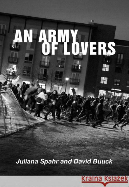 An Army of Lovers David Buuck Juliana Spahr 9780872866294 City Lights Books