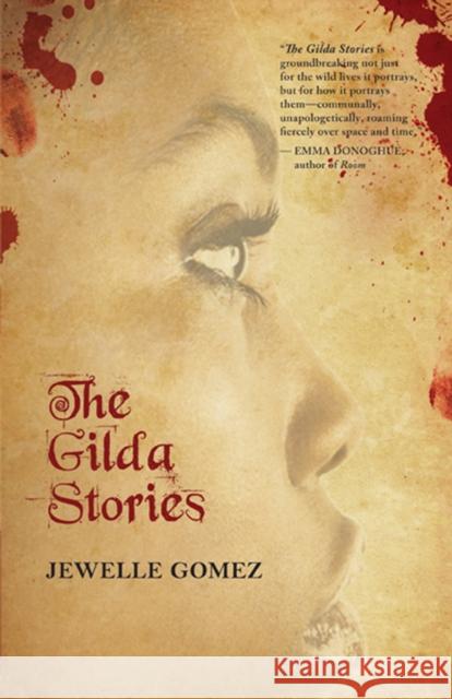 The Gilda Stories Gomez, Jewelle 9780872866744
