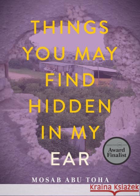 Things You May Find Hidden in My Ear: Poems from Gaza  9780872868601 City Lights Books