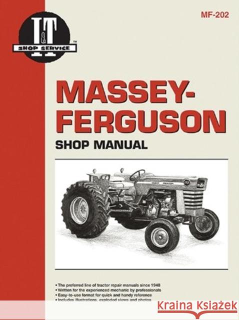 Massey Ferguson Shop Manual Models Mf29 Mf37 Mf38 & Mf39 Intertec Publishing Corporation 9780872883628