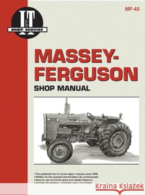 Massey Ferguson Shop Manual Models Mf255 Mf265 Mf270 + Intertec Publishing Corporation 9780872885271