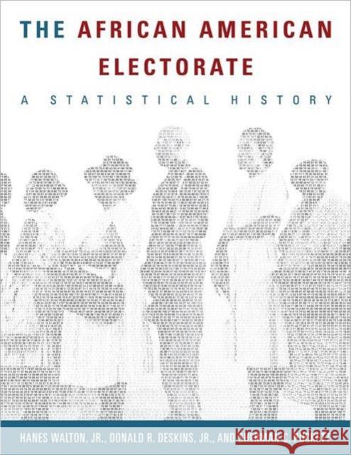 The African American Electorate: A Statistical History Walton, Hanes 9780872895089