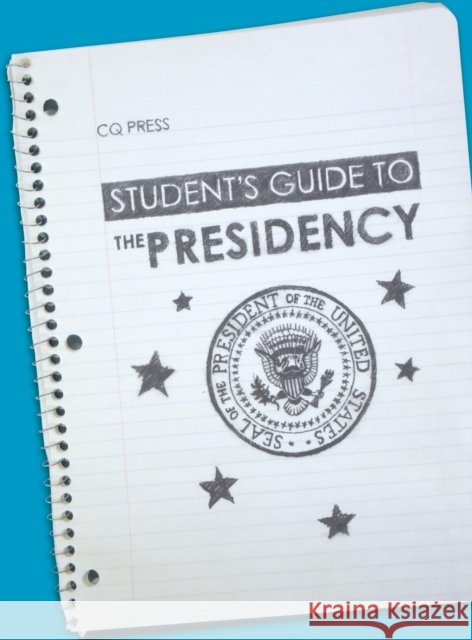 Student′s Guide to the Presidency Schulman, Bruce J. 9780872895553
