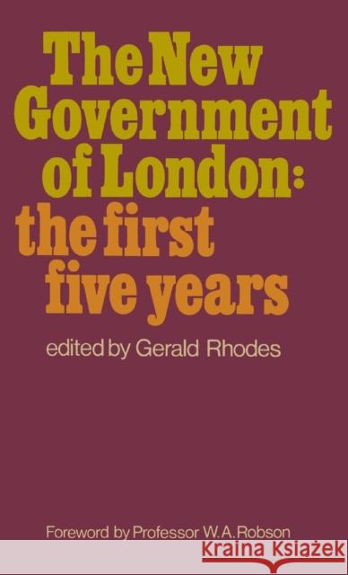 The New Government of London Gerald Rhodes 9780873320429 M.E. Sharpe