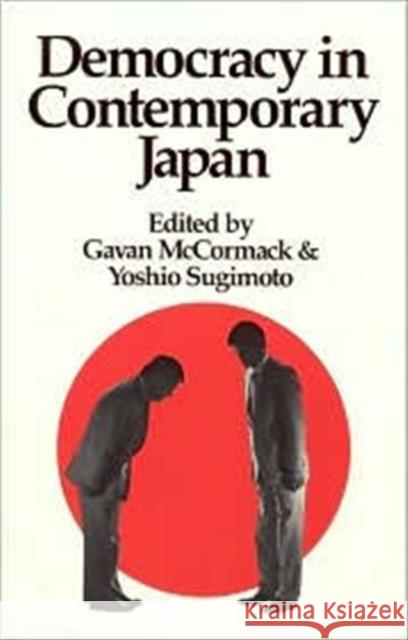 Democracy in Contemporary Japan Gavan McCormack 9780873323987 M.E. Sharpe