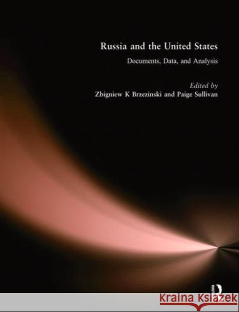 Russia and the Commonwealth of Independent States: Documents, Data, and Analysis Brzezinski, Zbigniew K. 9780873324144 M.E. Sharpe