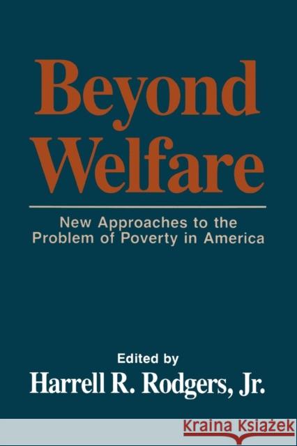Beyond Welfare  9780873324618 M.E. Sharpe