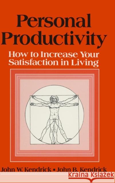 Personal Productivity John W. Kendrick J.B. Kendrick  9780873324625 M.E. Sharpe