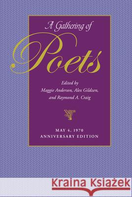 A Gathering of Poets Maggie Anderson Raymond A. Craig Alex Gildzen 9780873384681
