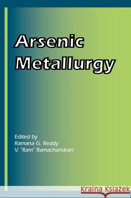 Arsenic Metallurgy  9780873395854 THE MINERALS, METALS & MATERIALS SOCIETY