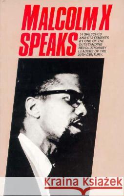 Malcolm X Speaks Malcolm X 9780873485463 0