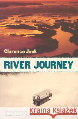River Journey Clarence Jonk 9780873514354