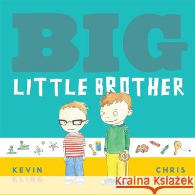 Big Little Brother Kevin Kling Chris Monroe 9780873518444 Borealis Books