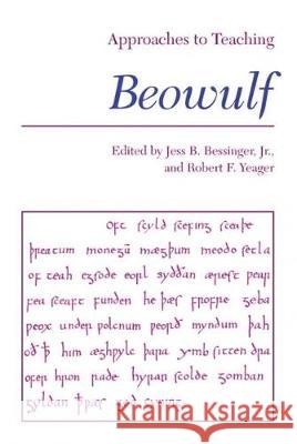 Beowulf Jess B. Bessinger Robert F. Yeager 9780873524827 Modern Language Association of America