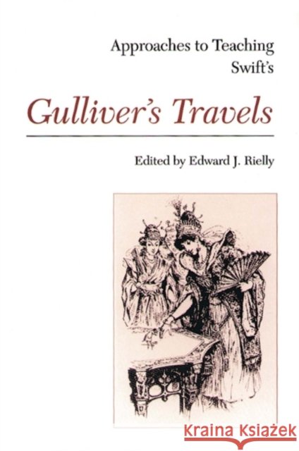 Swift's Gulliver's Travels Rielly, Edward J. 9780873525121
