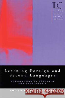 Learning Foreign and Second Languages Heidi Byrnes 9780873528016 Modern Language Association of America
