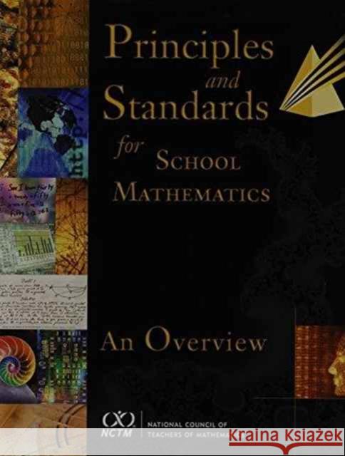 Principles and Standards for School Mathematics : An Overview National Council of Teachers of Mathemat   9780873534840 National Council of Teachers of Mathematics,U