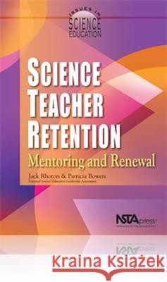 Science Teacher Retention : Mentoring and Renewal Michael Connor   9780873552189 National Science Teachers Association