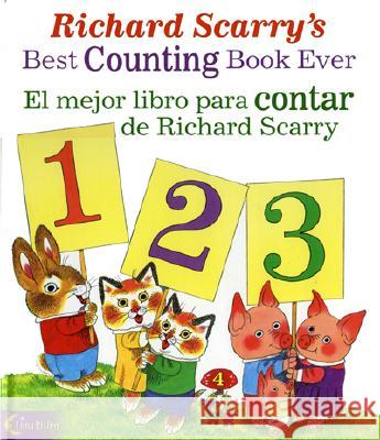 El Mejor Libro Para Contar de Richard Scarry/Richard Scarry's Best Counting Book Ever Luna Rising 9780873588768 Rising Moon Books