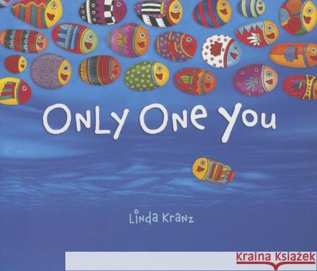 Only One You Linda Kranz Linda Kranz 9780873589017