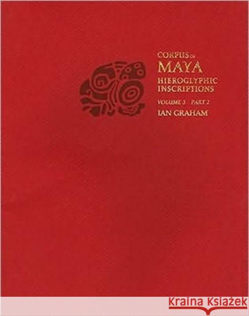 Volume 3 Graham, Ian 9780873657891 Peabody Museum of Archaeology and Ethnology,