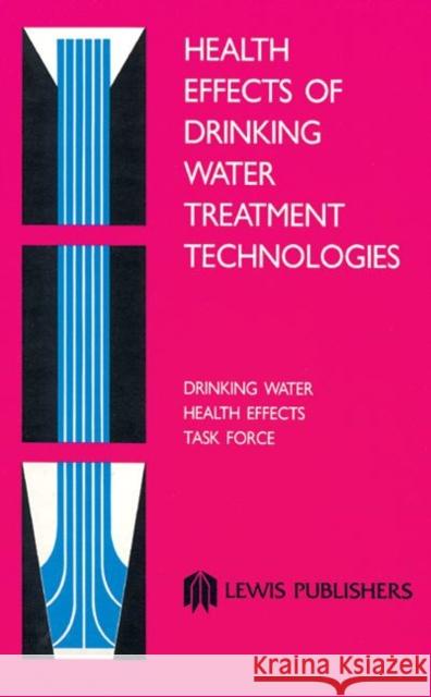 Health Effects of Drinking Water Contaminants Edward J. Calabrese   9780873712231 Taylor & Francis