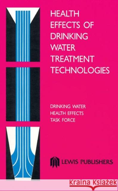 Health Effects of Drinking Water Contaminants Edward J. Calabrese   9780873712231