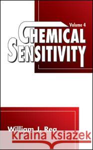 Chemical Sensitivity: Tools, Diagnosis and Method of Treatment, Volume IV Rea, William J. 9780873719650 CRC Press