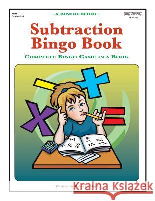 Subtraction Bingo Book: Complete Bingo Game In A Book Stark, Rebecca 9780873864305 January Productions, Incorporated