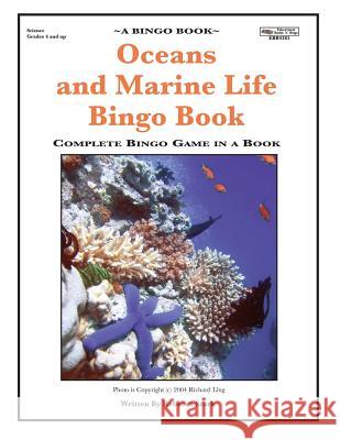 Oceans and Marine Life Bingo Book: Complete Bingo Game In A Book Stark, Rebecca 9780873864381