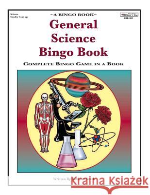 General Science Bingo Book: Complete Bingo Game In A Book Stark, Rebecca 9780873864442