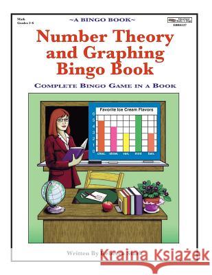 Number Theory and Graphing Bingo Book: Complete Bingo Game In A Book Stark, Rebecca 9780873864527 January Productions, Incorporated