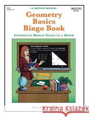 Geometry Basics Bingo Book: Complete Bingo Game In A Book Stark, Rebecca 9780873864602 January Productions, Incorporated