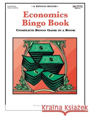 Economics Bingo Book: Complete Bingo Game In A Book Stark, Rebecca 9780873864718 January Productions, Incorporated