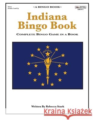 Indiana Bingo Book: Complete Bingo Game In A Book Stark, Rebecca 9780873865074 January Productions, Incorporated