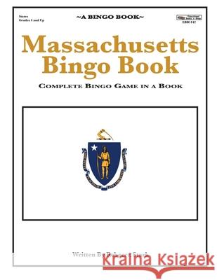 Massachusetts Bingo Book: Complete Bingo Game In A Book Stark, Rebecca 9780873865142