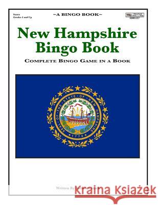 New Hampshire Bingo Book: Compkete Bingo Game In A Book Stark, Rebecca 9780873865227