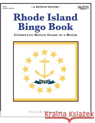 Rhode Island Bingo Book: Complete Bingo Game In A Book Stark, Rebecca 9780873865326 January Productions, Incorporated