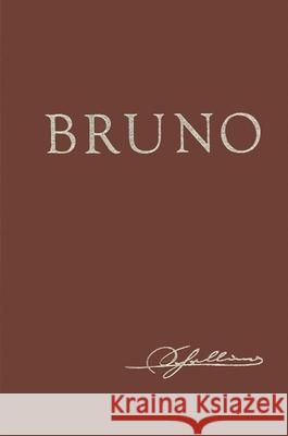 Bruno, or on the Natural and Divine Principle of Things F. W. J. Schelling Michael G. Vater 9780873957922 State University of New York Press